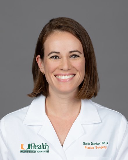 Sara J. Danker, fellowship faculty at University of Miami Miller School of Medicine / Jackson Health System, Division of Plastic Surgery